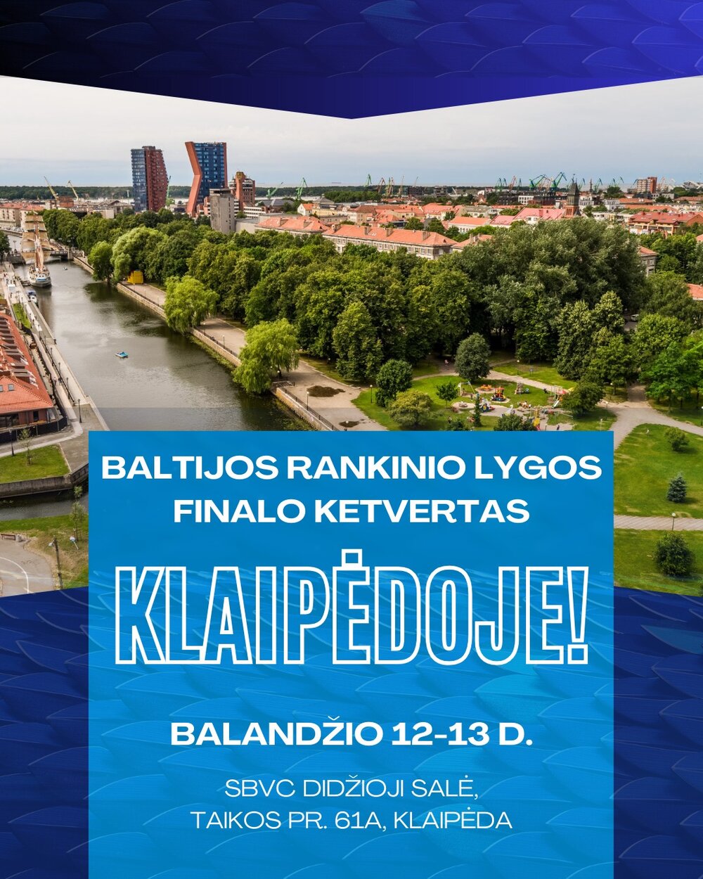 Baltijos rankinio lygos finalo ketvertas vyks Klaipėdoje